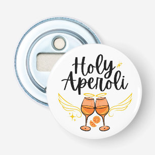 Décapsuleur Saint Aperoli Drôle Tendance Aperol Spritz Déclara