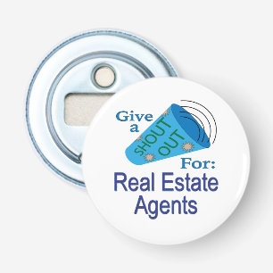 Décapsuleur Shout for Real Estate Agents