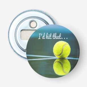 Décapsuleur Tennis-ball je frappais ce cadeau drôle