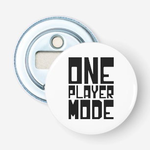 DÉCAPSULEUR UN MODE JOUEUR