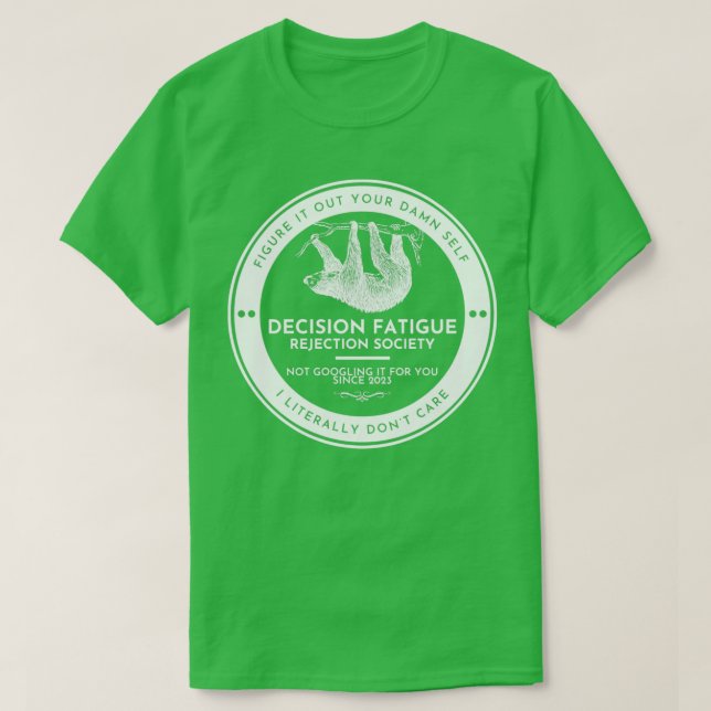 Décision Fatigue Rejection Society light TShirt (Design devant)