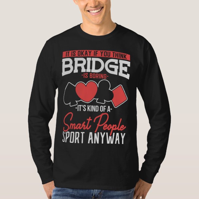Deck Dealer Bridge Card Game T-Shirt (Vorderseite)