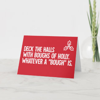 Deck die Hallen - lustige Weihnachtskarte Feiertagskarte