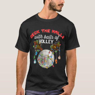 Deck die Hallen mit Balls von Volley Weihnachten T-Shirt