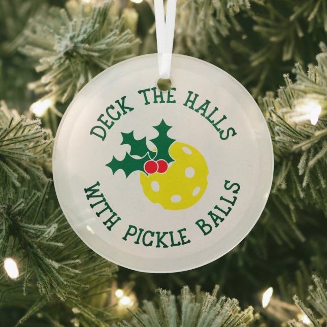 Deck die Hallen mit Pickle Balls Weihnachtsfest Ornament Aus Glas (InSitu)