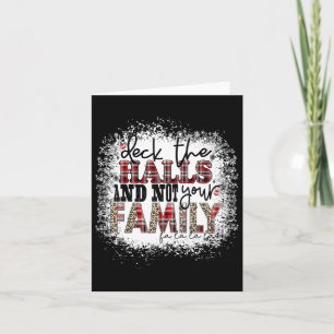 Deck die Hallen und nicht deine Familien Weihnacht Karte