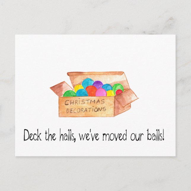 Deck die Hallen, wir haben unsere Bälle verschoben Postkarte (Vorderseite)