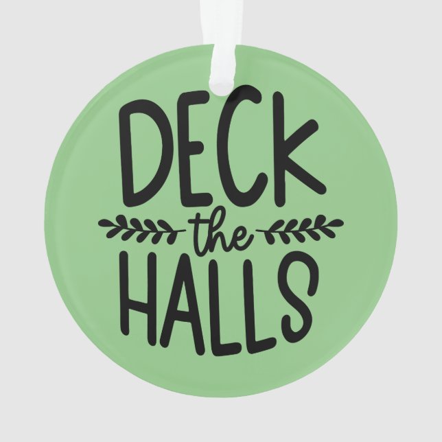 Deck Les Halls Ornement de Noël (dos)