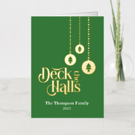 "Deck the Halls" Green Faltfoil Holiday Card