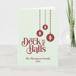 "Deck the Halls" Leuchtendes grünes Weihnachtsfest Karte