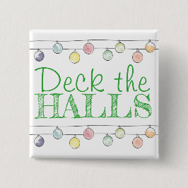 Deck the Halls Wasserfarbe Weihnachtsschmuck Button