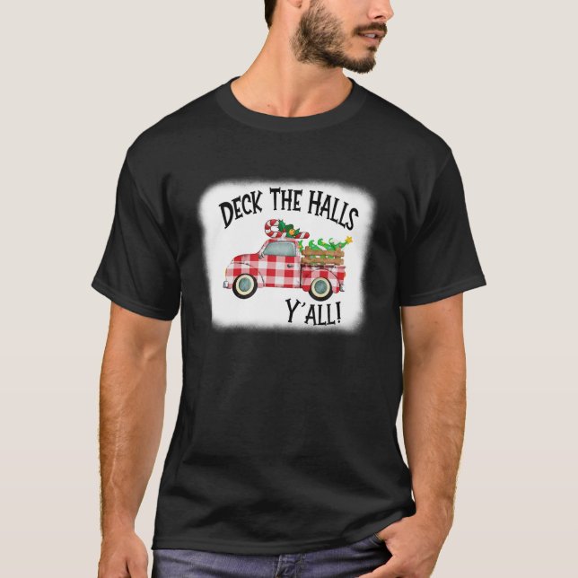Deck the Halls Y All Red Truck Weihnachtsbaum Blea T-Shirt (Vorderseite)