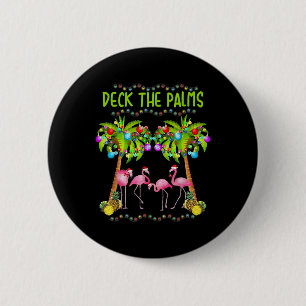 Deck the Palms Merry Flamingo Christmas tee funny Button