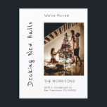 Decking New Halls Weihnachten Wir haben Foto versc<br><div class="desc">Ein fantastischer Weg, um Ihre bewegende Ankündigung und einen Urlaub Gruß zu senden. Sie werden mit einem Foto personalisieren, und Text sowohl auf der Vorderseite als auch auf der Rückseite. Der Satz "Wir stehen vor neuen Hallen" wird Ihren Freunden und Ihrer Familie ein Lächeln und Feiertagsjubeln bringen. Fügen Sie eine...</div>