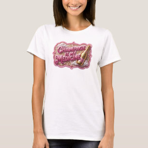 Déclaration CHAMPAGNE EST MA MÉDECINE T-shirt slog