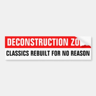 DECONSTRUCTIONS-ZONEN-KLASSIKER UMGEBAUT AUS AUTOAUFKLEBER
