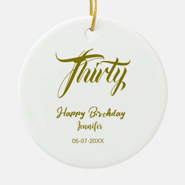 Décoration En Céramique 30th birthday add name date year gold template thi (Devant)