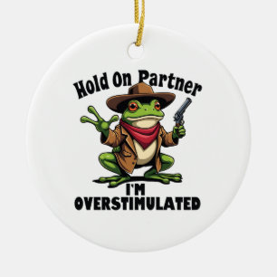 Décoration En Céramique Accusez votre partenaire de surstimuler Frog ADHD