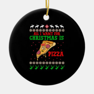 Décoration En Céramique All I Want For Christmas Pizza