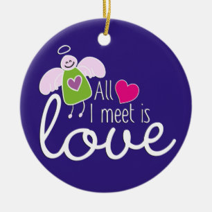 Décoration En Céramique Amour Drôle - Tout Ce Que Je Rencontre Est Amour 2