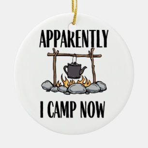 Décoration En Céramique Apparemment je campe maintenant Citation de campin
