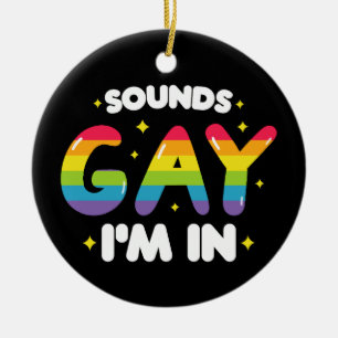 Décoration En Céramique Ça a l'air gay, je suis dedans Drôle de fierté LGB