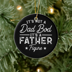 Décoration En Céramique Ce n'est pas un papa Bod C'est un père Figure Drôl