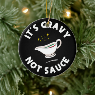 Décoration En Céramique C'est Gravy Not Sauce, Drôle de dire la fierté ita
