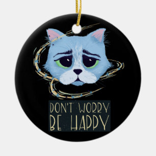 Décoration En Céramique Chat spatial   Ne vous inquiétez pas être heureux 