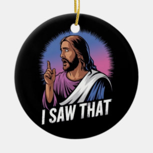 Décoration En Céramique Citation drôle Jésus Meme J'ai vu ça Poster chréti