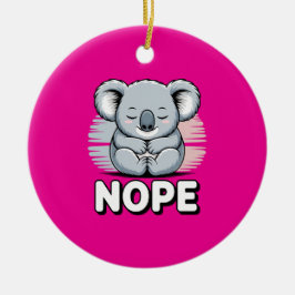 Décoration En Céramique Cute Sleeping Koala “Nope” Funny Cartoon