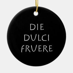 Décoration En Céramique Die dulci fruere