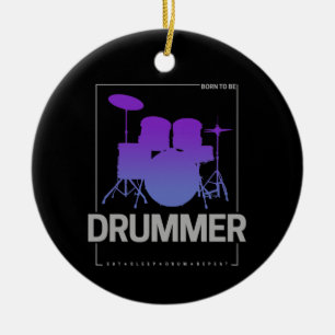 Décoration En Céramique Drummer Born To Be for Percussionist Band Member