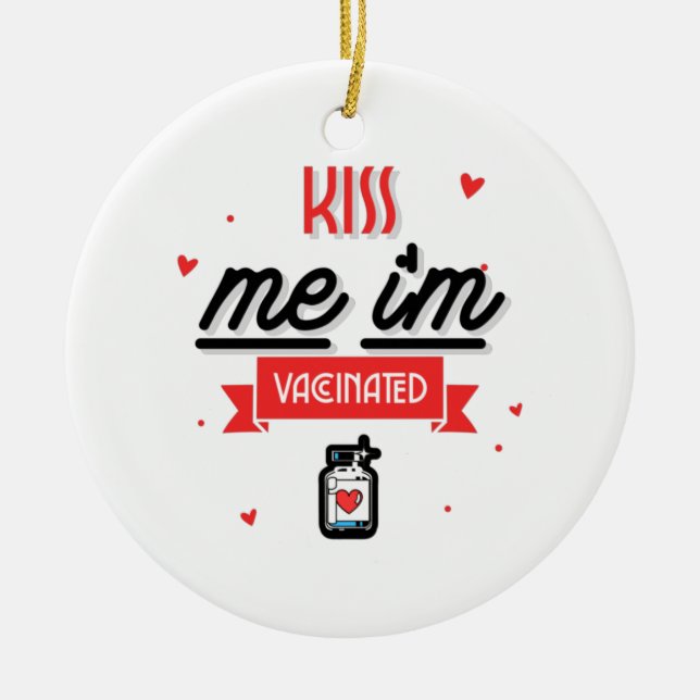 Décoration En Céramique Embrasse-moi Je suis vacciné (Devant)