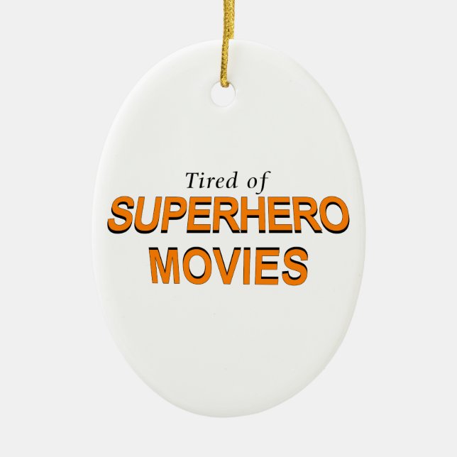 Décoration En Céramique Fatigué Des Films Superhero (Devant)