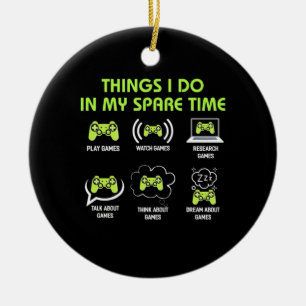 Décoration En Céramique Gamer Gift Les Choses Que Le Joueur Fait Dans Mo