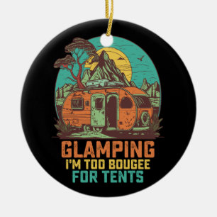 Décoration En Céramique Glamping Je Suis Trop Boujee Pour Les Tentes Rétro