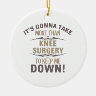 Décoration En Céramique Humour de chirurgie du genou