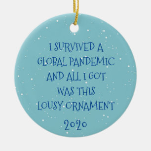 Décoration En Céramique I Survived a Global Pandemic 2020