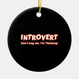Décoration En Céramique Introvert - Ne me bourre pas Je pense