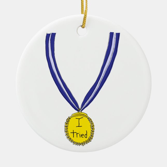 Décoration En Céramique J'ai essayé la médaille (Devant)