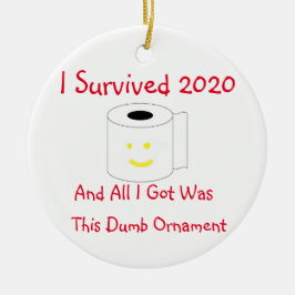 Décoration En Céramique J'ai survécu en 2020 Et tout ce que j'ai obtenu, c