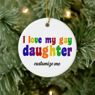 Décoration En Céramique J'Aime Ma Fille Gay Fier Fier LGBTQ Maman Noël