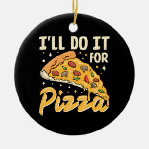 Décoration En Céramique Je le ferai pour pizza