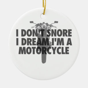 Décoration En Céramique Je ne ronfle pas rêve d'I que je suis une moto
