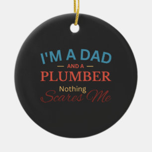 Décoration En Céramique Je suis papa et plombier Rien ne me fait peur