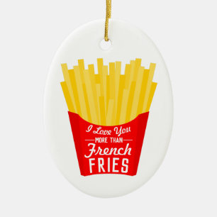 Décoration En Céramique Je t'aime plus que des pommes frites