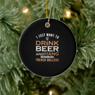 Décoration En Céramique Je Veux Juste Boire De La Bière Et Accrocher Mon F