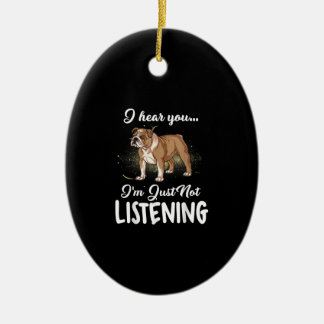 Décoration En Céramique J'entends que vous n'écoutez pas Cadeau bouledogue