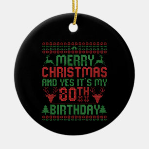 Décoration En Céramique Joyeux Noël Et Oui C'est mon cadeau d'anniversaire